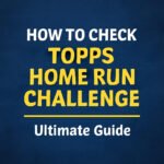 how to check topps home run challenge
