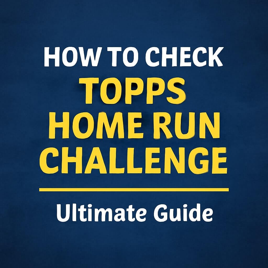 how to check topps home run challenge
